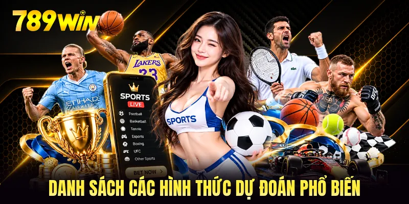 Danh sách các hình thức dự đoán phổ biến
