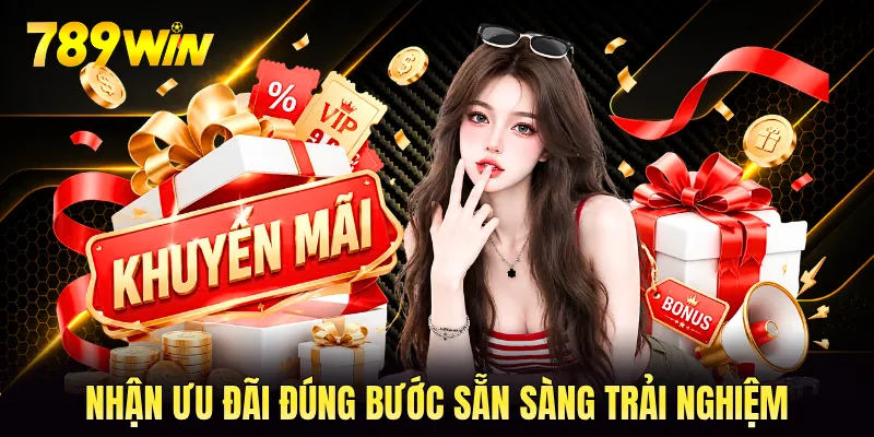 Nhận ưu đãi đúng bước sẵn sàng trải nghiệm Nhận ưu đãi đúng bước sẵn sàng trải nghiệm
