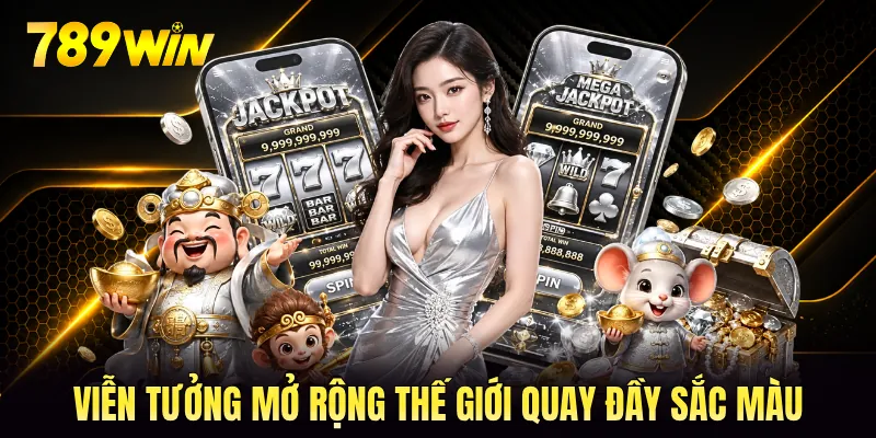 Viễn tưởng mở rộng thế giới quay đầy sắc màu Viễn tưởng mở rộng thế giới quay đầy sắc màu